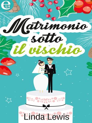 cover image of Matrimonio sotto il vischio